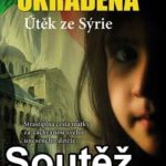 Soutěž o knihu Ukradená – Útěk ze Sýrie
