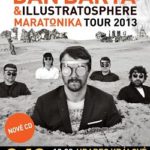 Dan Bárta a Illustratospere jede MARATONIKA tour 2013