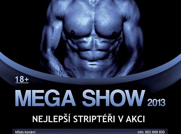 Mega Show 2013 - nejlepší striptéři v akci