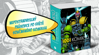 1001 komiksů, kter&eacute; mus&iacute;te přeč&iacute;st, než zemřete