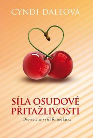 Knižn&iacute; tip - S&iacute;la osudov&eacute; přitažlivosti