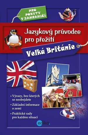 Knižní tip: Jazykový průvodce pro přežití - Velká Británie