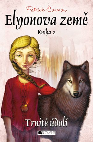 Knižní tip: Elyonova země - Trnité údolí