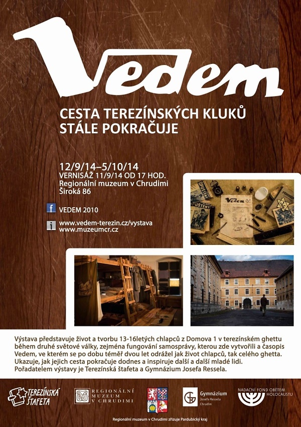 Vedem, cesta terez&iacute;nsk&yacute;ch kluků st&aacute;le pokračuje, plak&aacute;t akce