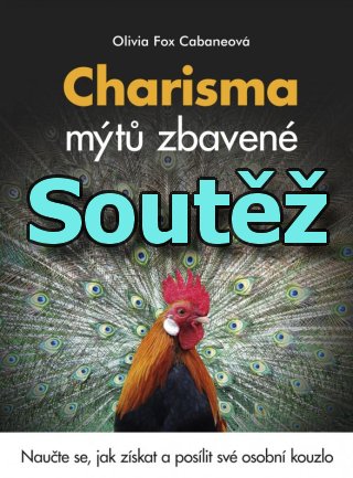 SOUTĚŽ o knihu Charisma mýtů zbavená SOUTĚŽ o knihu Charisma mýtů zbavená