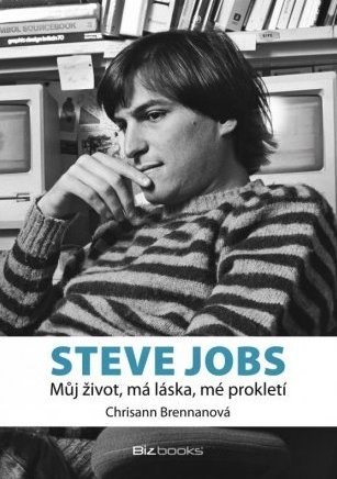 Steve Jobs - můj život, má láska, mé prokletí