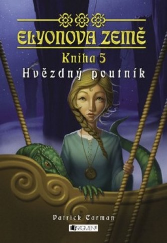 Knižní tip: ELYONOVA ZEMĚ – Hvězdný poutník Knižní tip: ELYONOVA ZEMĚ – Hvězdný poutník