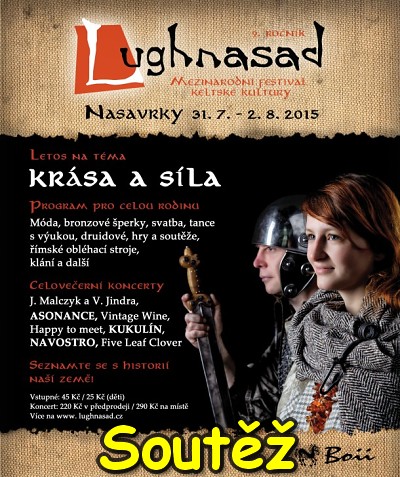 SOUTĚŽ o vstupenky na LUGHNASAD 2015 v Nasavrkách SOUTĚŽ o vstupenky na LUGHNASAD 2015 v Nasavrkách