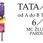 Žlutý pes – TATA / BOJS Od A do B tour