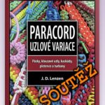 SOUTĚŽ o knihu PARACORD – Uzlové variace