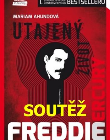 SOUTĚŽ o kontroverzn&iacute; knihu Freddie Mercury: Utajen&yacute; život