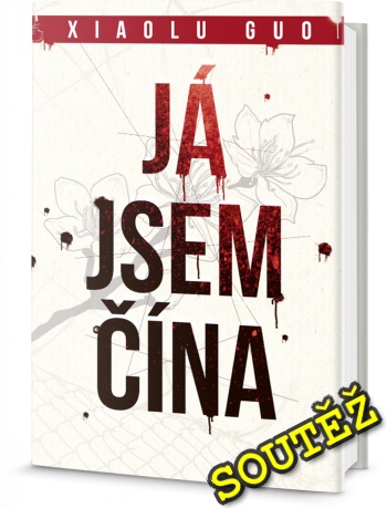 SOUTĚŽ o knižn&iacute; rom&aacute;n J&Aacute; JSEM Č&Iacute;NA