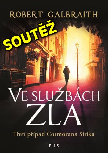 SOUTĚŽ o knihu J.K. Rowlingové - VE SLUŽBÁCH ZLA