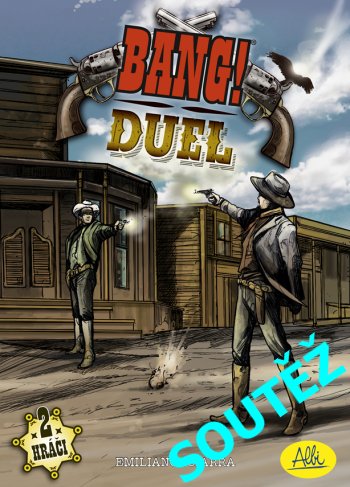 SOUTĚŽ o hern&iacute; novinku BANG! Duel