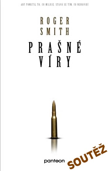 SOUTĚŽ o knižní thriller PRAŠNÉ VÍRY SOUTĚŽ o knižní thriller PRAŠNÉ VÍRY