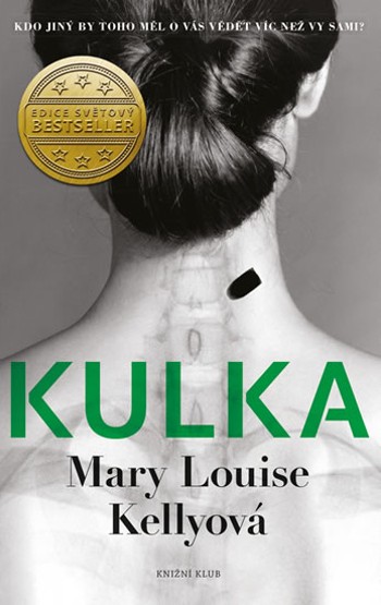 Mary Louise Kelly - Kulka