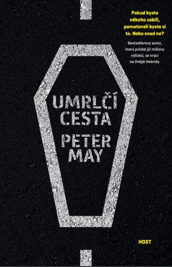 Peter May - Umrlč&iacute; cesta
