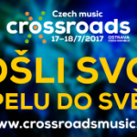 Czech Music Crossroads 2017 – Pošli svou kapelu do světa!