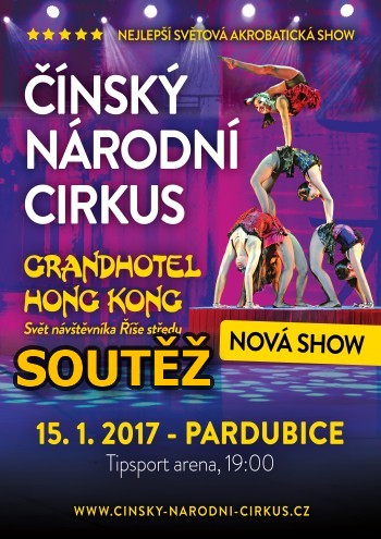 SOUTĚŽ o vstupenky na Čínský národní cirkus do Pardubic