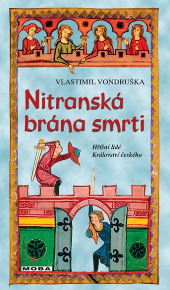 Vlastimil Vondruška - Nitranská brána smrti