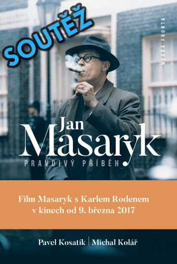 SOUTĚŽ o knihu JAN MASARYK (Mladá Fronta)