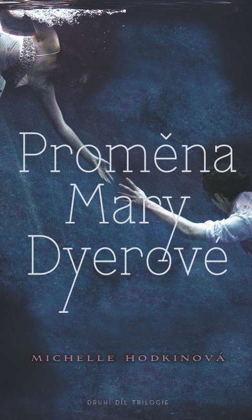Proměna Mary Dyerové