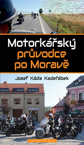 Motorkářský průvodce po Moravě