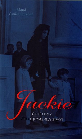 Jackie - 4 dny, které jí změnily život