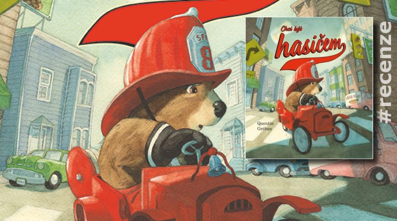 Chci být hasičem (Fortuna Libri) - recenze knihy