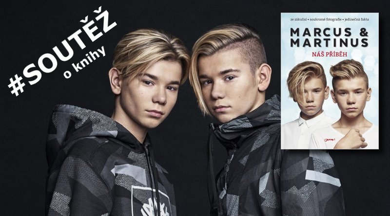 Marcus & Martinus. Náš příběh - soutěž o knihy