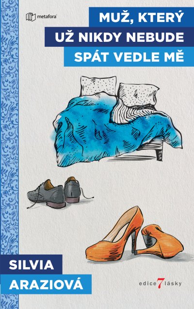 Muž, který už nikdy nebude spát vedle mě - obal knihy (Metafora)