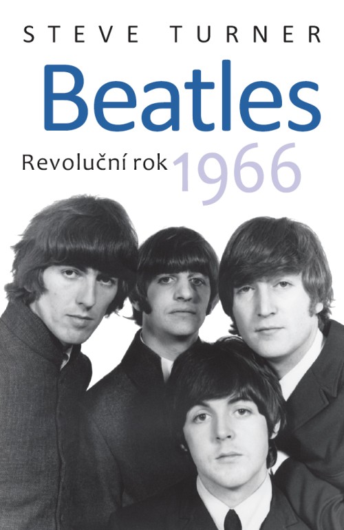 Beatles - Revoluční rok 1966 - obálka knihy