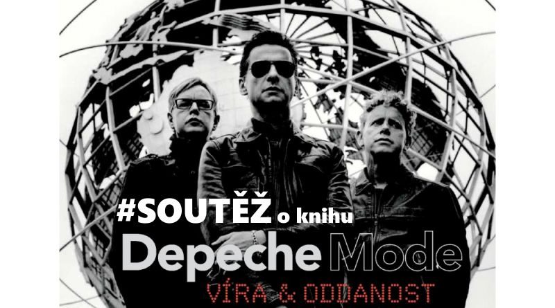 Depeche Mode - Víra a oddanost - soutěž o knihu