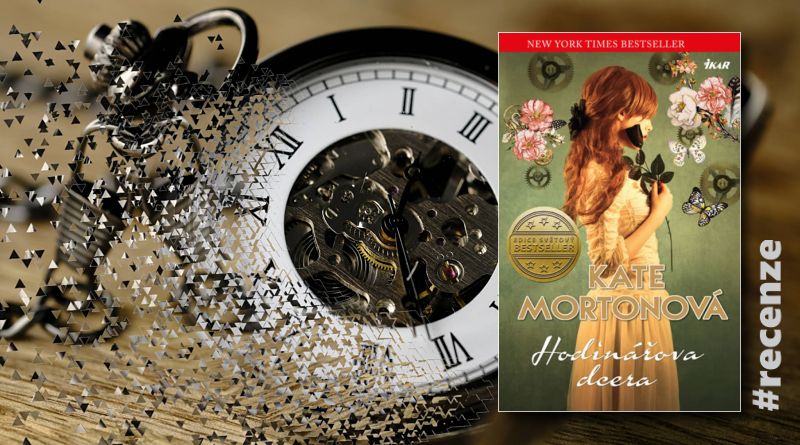 Hodinářova dcera - Kate Morton
