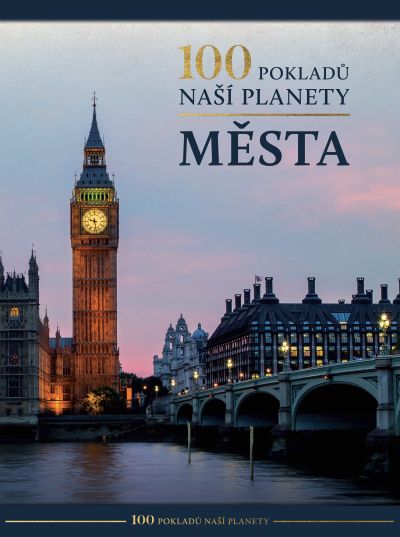 100 pokladů naší planety Města