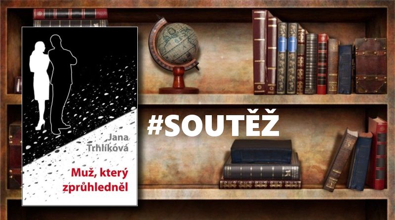 Muž, který zprůhledněl - soutěž