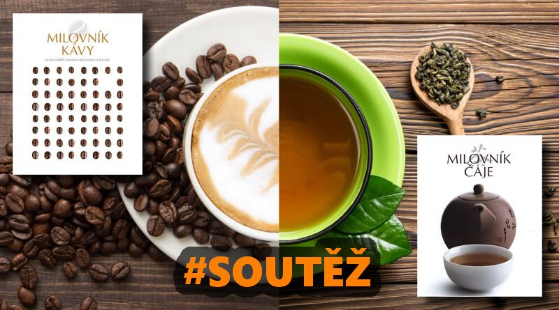 Milovník čaje a kávy - soutěž