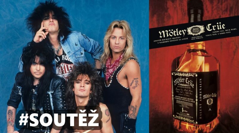 Mötley Crüe - Zpověď rockové skupiny s nejhorší pověstí na světě