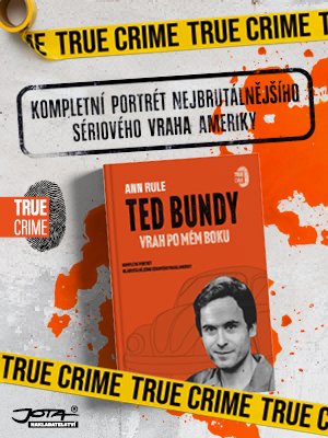 Ted Bundy, vrah po mém boku (JOTA)