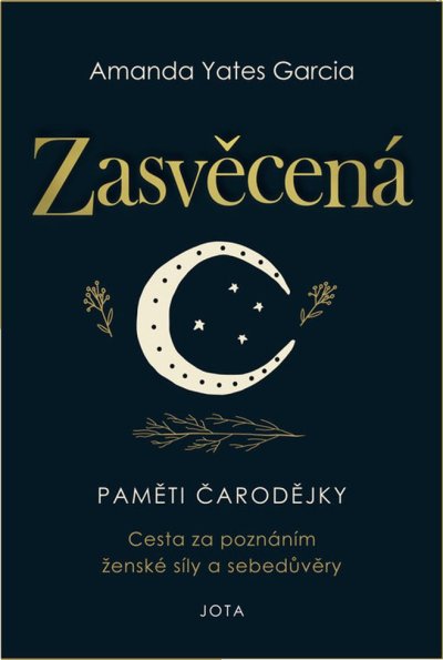 Zasvěcená - Paměti čarodějky