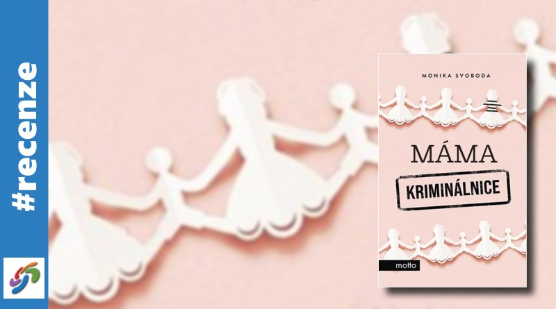 Máma kriminálnice