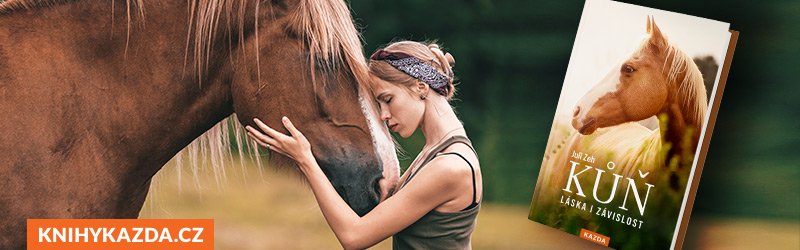 Kůň - láska i závislost