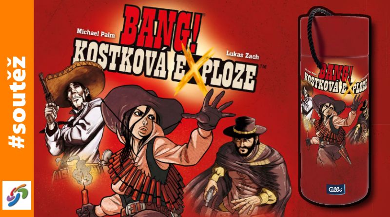 Bang! - kostková exploze - soutěž