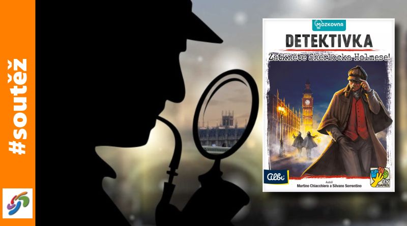 Detektivka - Zatkněte Sherlocka Holmese - soutěž