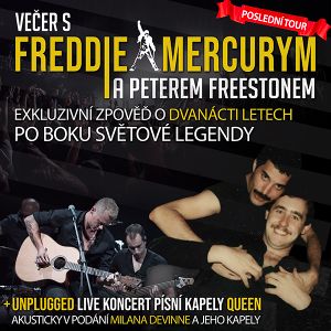 Večer s Freddie Mercurym a Peterem Freestonem