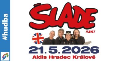Slade - Hradec Králové 2026