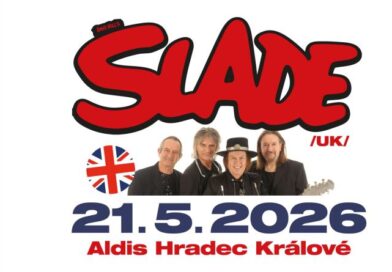 Slade - Hradec Králové 2026