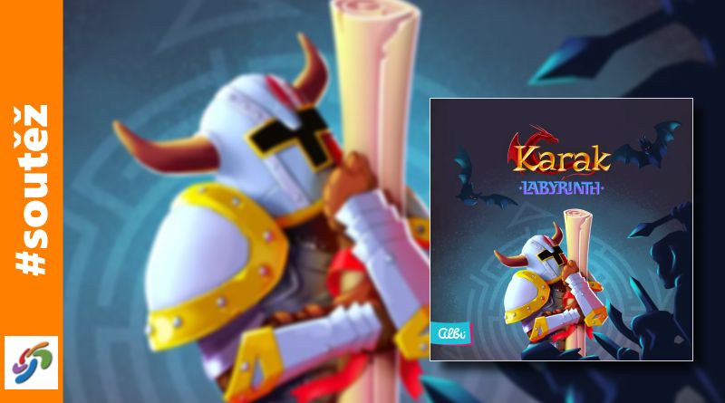 KARAK - Labyrinth - soutěž