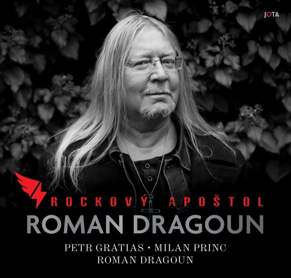 Roman Dragoun - Rockový apoštol