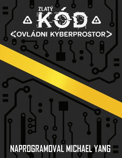 Zlatý kód - Ovládni kyberprostor - soutěž